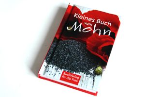 Grit Nitzsche: Kleines Buch vom Mohn. Foto: Ralf Jul