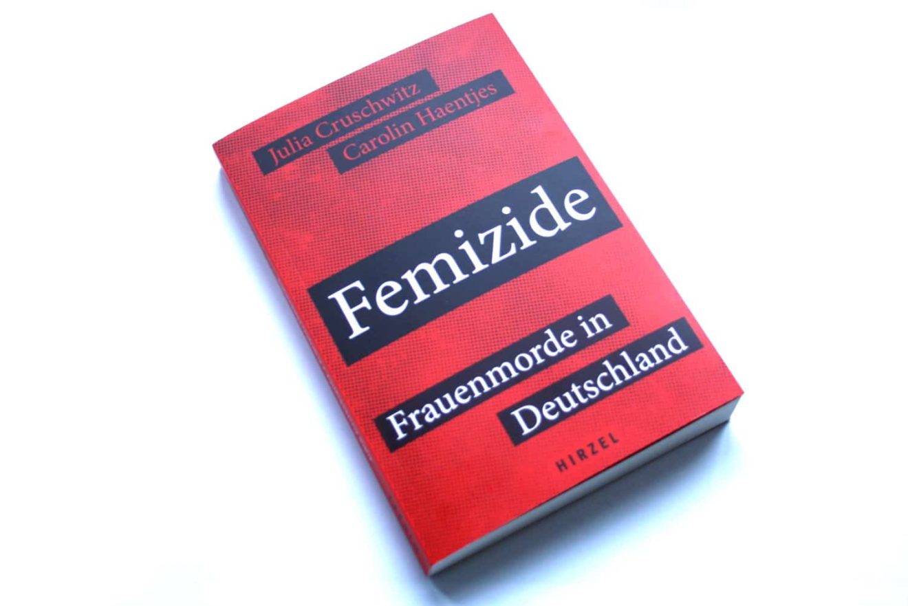 Femizide: Warum Deutschland Das Thema Frauenmorde Endlich Ernst Nehmen ...