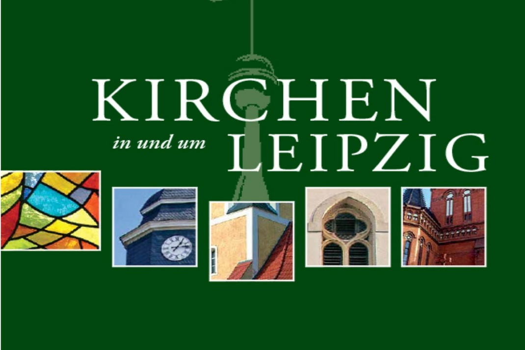 Bildheft Kirchen in und um Leipzig. Quelle: Kirchenbezirk Leipzig