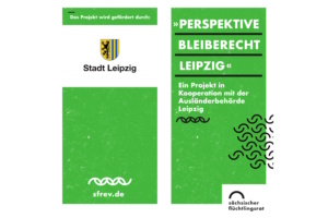 Der Flyer zur "Perspektive Bleiberecht Leipzig". Grafik: Sächsischer Flüchtlingsrat