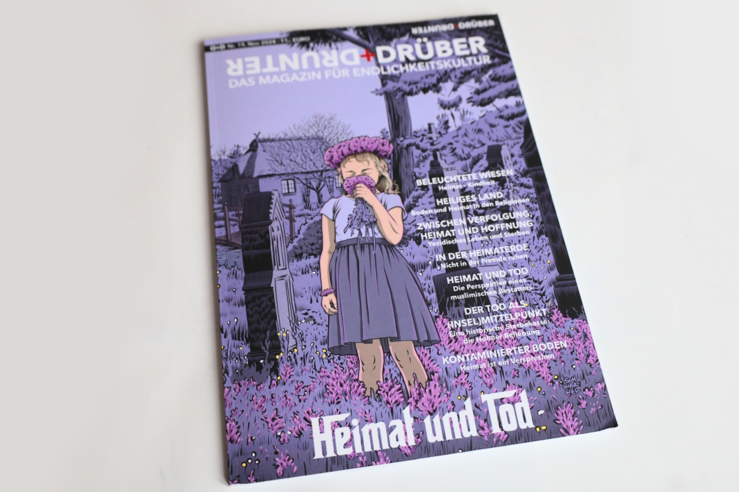 Drunter + Drüber: Heimat und Tod, Cover der Ausgabe.