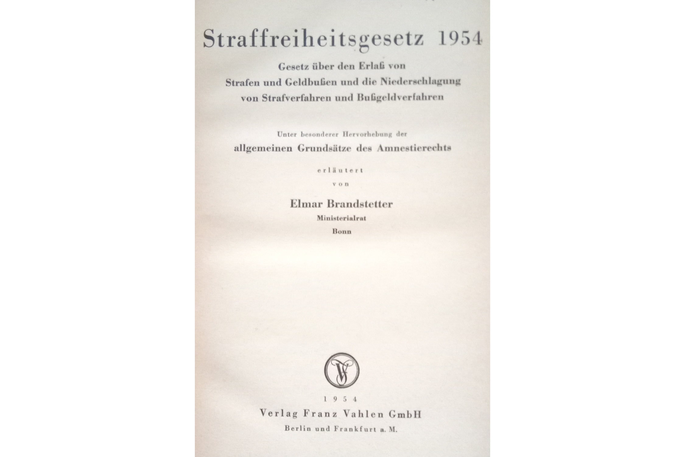 Titelblatt Brandstetter: Straffreiheitsgesetz. Foto:  Archiv des Autors